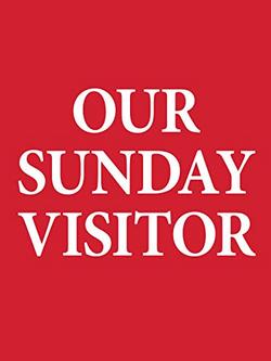 Our Sunday Visitor Magazine Cover