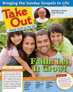 Take Out - Family Faith on Go Magazine Cover